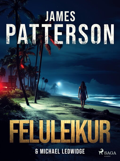 Upplýsingar um Feluleikur eftir James Patterson - Til útláns